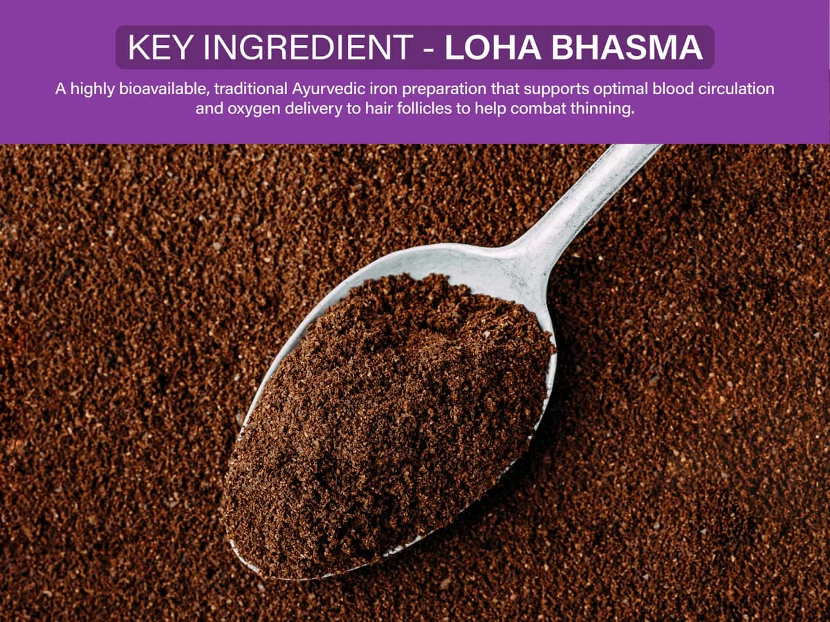 Key ingredient: Loha Bhasma
